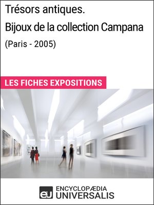 cover image of Trésors antiques. Bijoux de la collection Campana (Paris--2005)